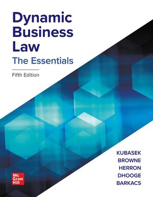 Dynamic Business Law: The Essentials by M. Neil Browne, Daniel J. Herron, Nancy K. Kubasek