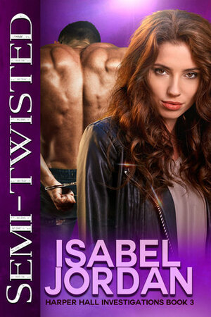 Semi-Twisted by Isabel Jordan