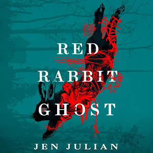 Red Rabbit Ghost by Jen Julian