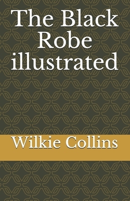 The Black Robe illustrated by Wilkie Collins