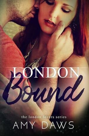 London Bound by Amy Daws