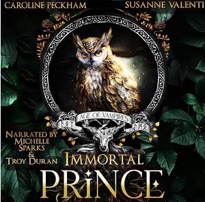 Immortal Prince by Susanne Valenti, Caroline Peckham