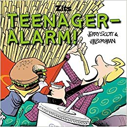 Zits 05: Teenager-Alarm! by Jim Borgman, Jerry Scott