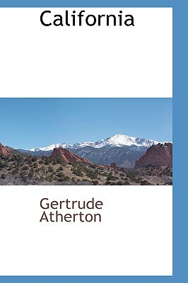 California by Gertrude Atherton