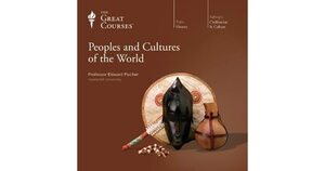 Peoples and Cultures of the World by Edward Fischer