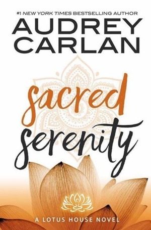 Sacred Serenity by Audrey Carlan