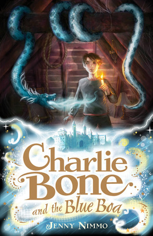 Charlie Bone and the Blue Boa by Jenny Nimmo