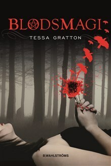 Blodsmagi by Tessa Gratton