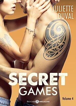 Secret Games - 4 by Juliette Duval