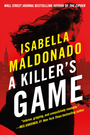 A Killer's Game by Isabella Maldonado