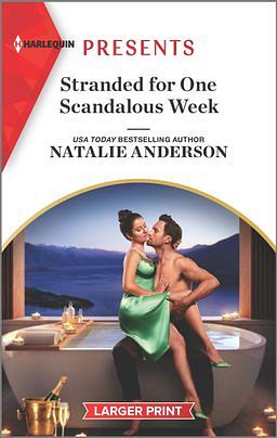 Stranded for One Scandalous Week by Natalie Anderson