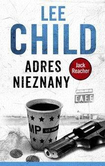 Adres Nieznany by Lee Child
