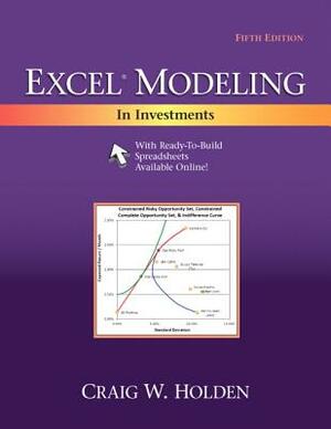 Excel Modeling in Investments by Craig Holden