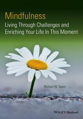 Mindfulness by Richard W. Sears