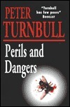 Perils and Dangers by Peter Turnbull