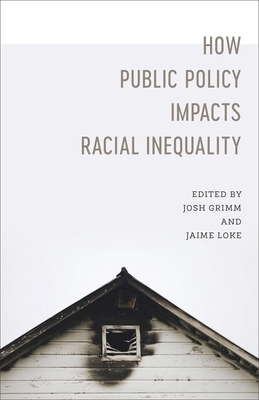 How Public Policy Impacts Racial Inequality by 