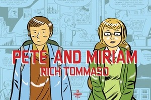 Pete and Miriam by Rich Tommaso