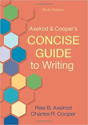 AxelrodCooper's Concise Guide to Writing by Rise B. Axelrod, Charles R. Cooper