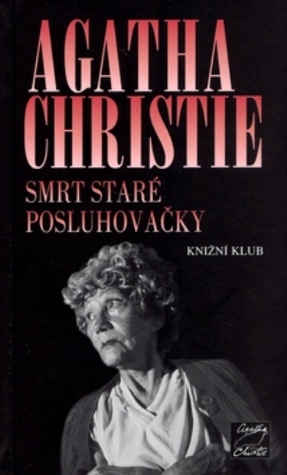 Smrt staré posluhovačky by Eva Kondrysová, Agatha Christie