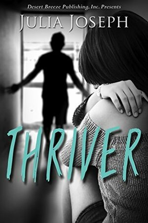 Thriver by Julia Joseph