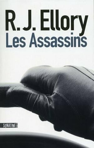 Les assassins by R.J. Ellory