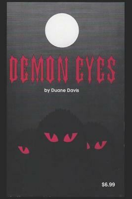 Demon Eyes by Duane Davis