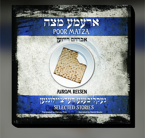 Poor Matza by Avrom Relsen