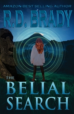 The Belial Search by R.D. Brady