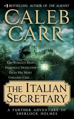 The Italian Secretary by Caleb Carr