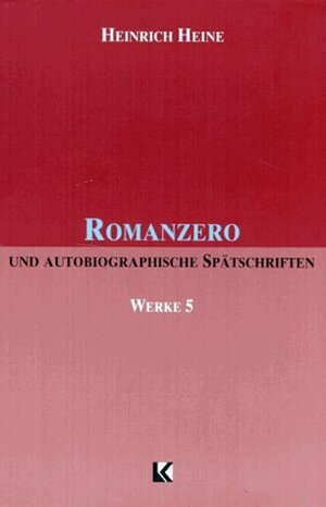 Romanzero by Heinrich Heine, Rolf Toman