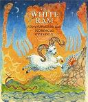 The White Ram by Mordicai Gerstein, Mordicai Gerstein