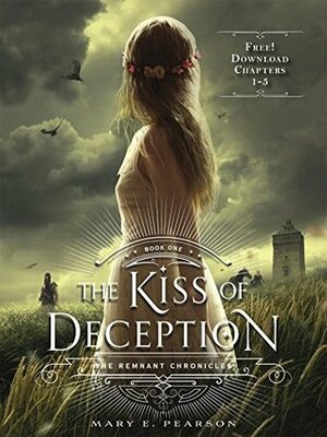 The Kiss of Deception, Chapters 1-5 by Mary E. Pearson