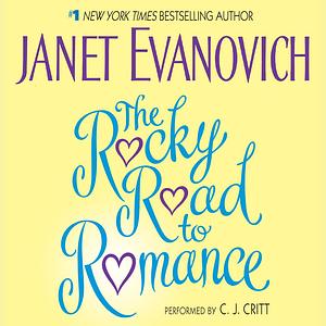 The Rocky Road to Romance by Janet Evanovich