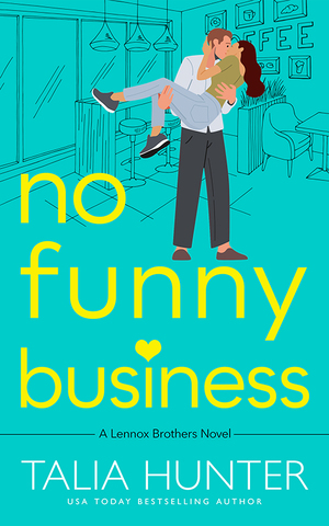 No Funny Business by Talia Hunter
