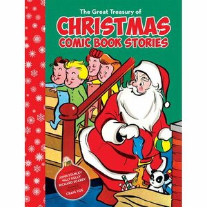 The Great Treasury of Christmas Comic Book Stories by Craig Yoe