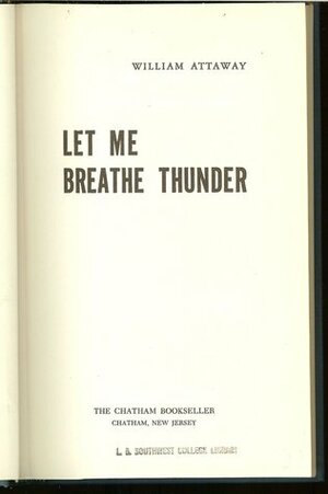 Let Me Breathe Thunder by William Attaway