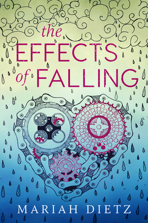 The Effects of Falling by Mariah Dietz