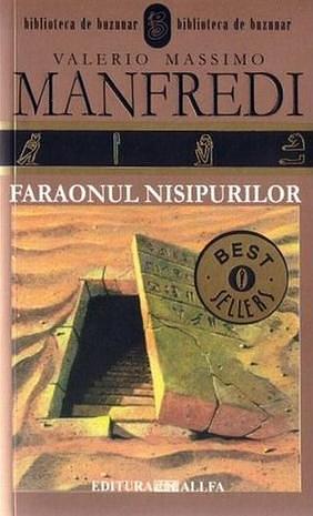 Faraonul nisipurilor by Valerio Massimo Manfredi