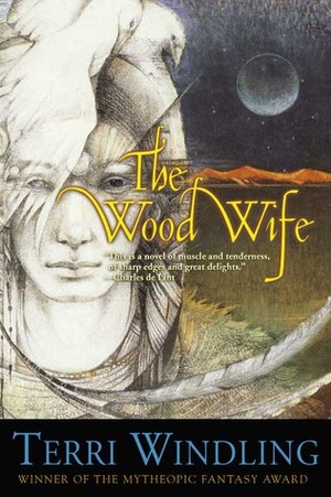 The Wood Wife by Terri Windling