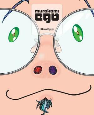 Murakami: Ego by Takashi Murakami