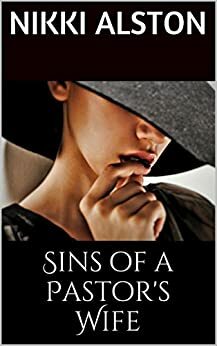 Till Death Do Us Part:: Sins of a Pastor's Wife by 