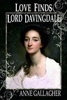 Love Finds Lord Davingdale by Anne Gallagher