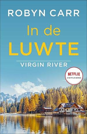 In de luwte by Robyn Carr