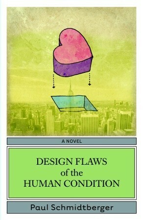 Design Flaws of the Human Condition by Paul Schmidtberger