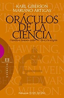 Oráculos de la Ciencia by Mariano Artigas Mayayo, Karl W. Giberson