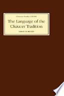 The Language of the Chaucer Tradition, Volume 32 by Simon Horobin