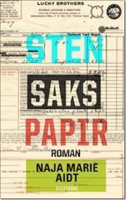 Sten Saks Papir by Naja Marie Aidt