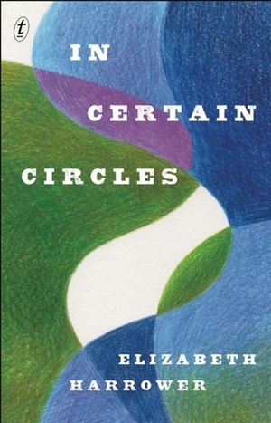 In Certain Circles by Elizabeth Harrower