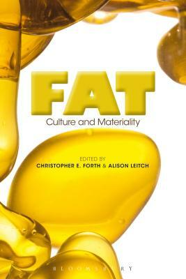 Fat: Culture and Materiality by 