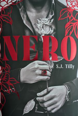 Nero by S.J. Tilly